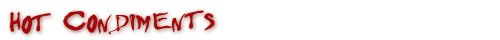 Hot Sauces Condiments