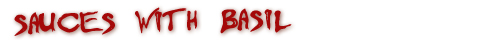 Hot Sauces with Basil