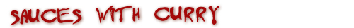 Hot Sauces with Curry