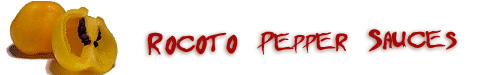 Rocoto Hot Pepper Sauces
